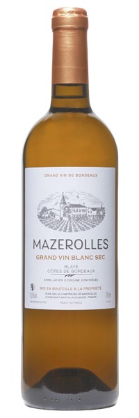 Château Mazerolles Côtes de Bordeaux Blaye Grand Vin Blanc sec 2021